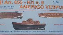 AMERIGO VESPUCCI KIT N.6  1/84 SET CON 6+2 SCIALUPPE - M655